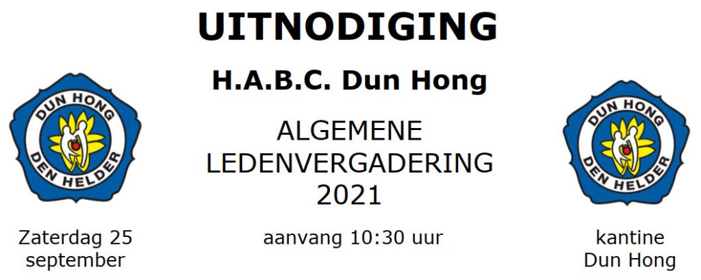 Algemene Ledevergadering @ H.A.B.C. Dun Hong